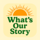 What's Our Story's avatar
