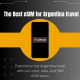 Buy the Best Mobile Service for Travel to Argentina with eSIM.net