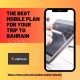 Mobile Service in Bahrain | Your Ultimate Connectivity Solution