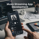 Music Streaming App Development Company