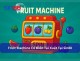 Fruit Machine – Game Slot Cổ Điển Tái Xuất Hoành Tráng Tại Sin88