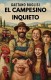 EL CAMPESINO INQUIETO