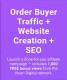 Order Buyer Traffic + Website Creation + SEO